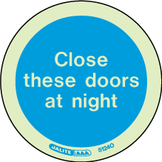 80mm diameter-Close These Doors at Night