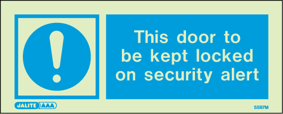80 x 200mm-This Door to be Kept Locked on Security Alert