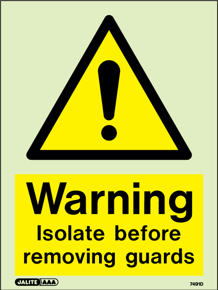 150 x 200mm-Warning Isolate Before Removing Guards