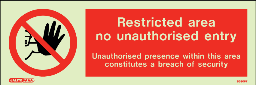 100 x 300mm-Restricted Area No Unauthorised Entry Detailed