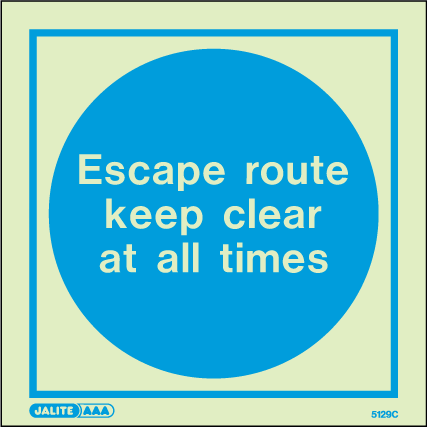 200 x 200mm-Escape Route Keep Clear at All Times