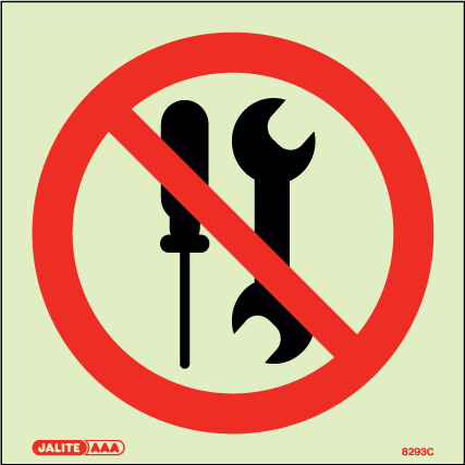 200 x 200mm-Maintenance Prohibited Symbol