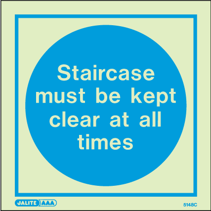 150 x 150mm-Staircase Must Be Kept Clear at All Times