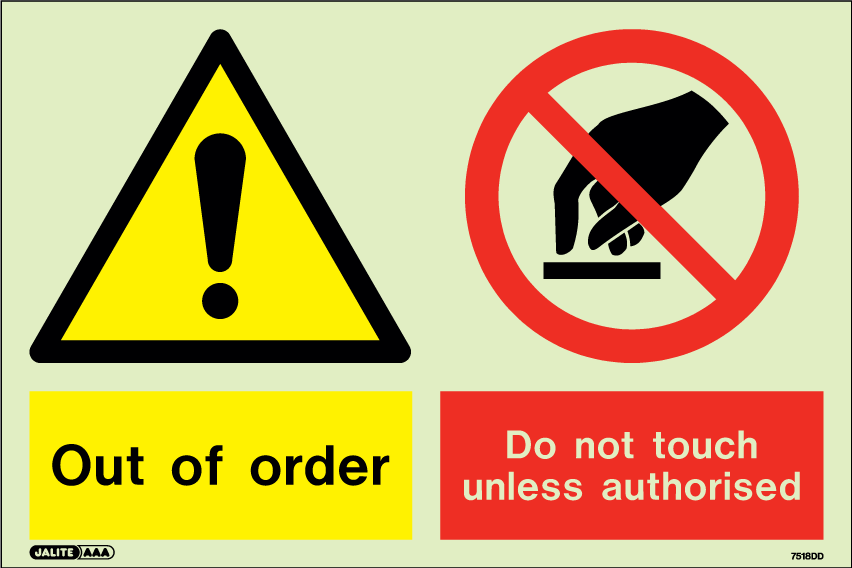 200 x 300mm-Out of Order Do Not Touch Unless Authorized