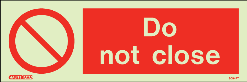 100 x 300mm-Do Not Close