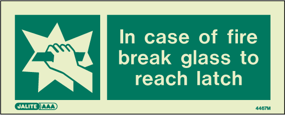 80 x 200mm-In Case of Fire Break Glass to Reach Latch