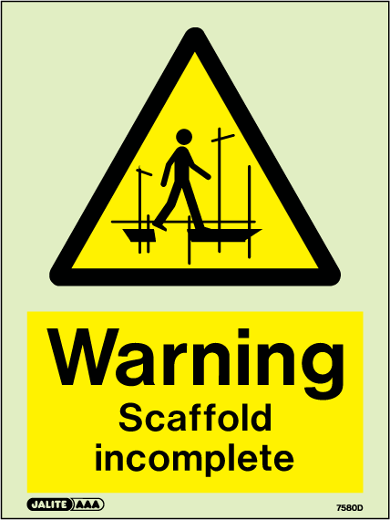 150 x 200mm-Warning Scaffold Incomplete