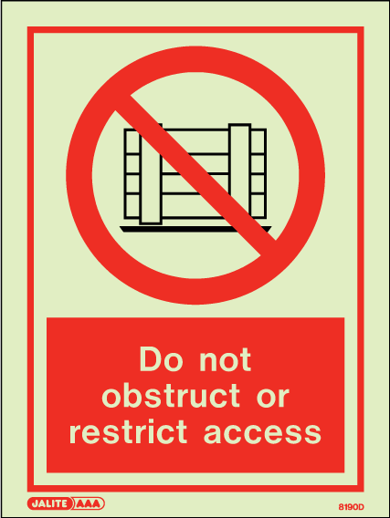 150 x 200mm-Do Not Obstruct or Restrict Access