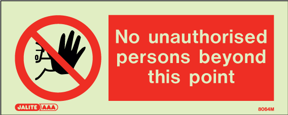 80 x 200mm-No Unauthorised Persons Beyond This Point
