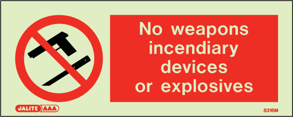 80 x 200mm-No Weapons Incendiary Devices or Explosives