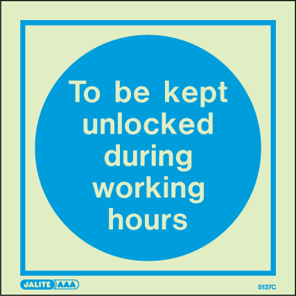 150 x 150mm-To Be Kept Unlocked During Working Hours