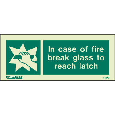 In Case of Fire Break Glass to Reach Latch