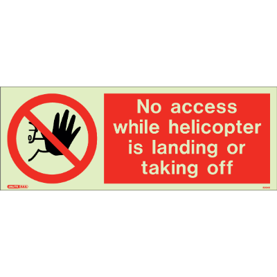 No Access While Helicopter is Landing or Taking Off