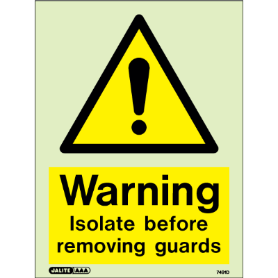 Warning Isolate Before Removing Guards