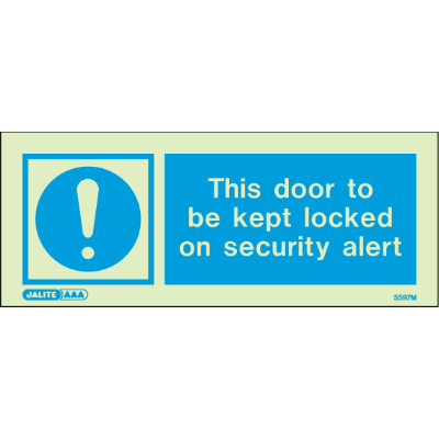 This Door to be Kept Locked on Security Alert