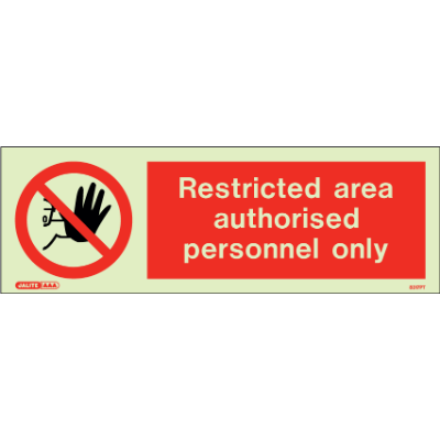 Restricted Area Authorised Personnel Only
