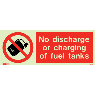 No Discharge or Charging of Fuel Tanks
