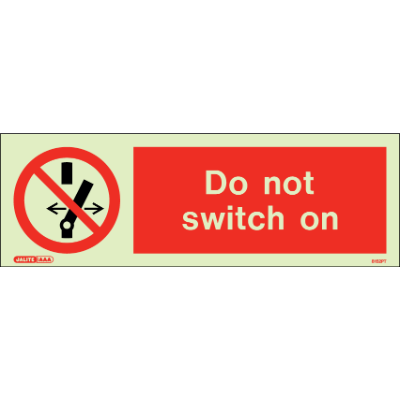 Do Not Switch On
