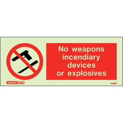No Weapons Incendiary Devices or Explosives